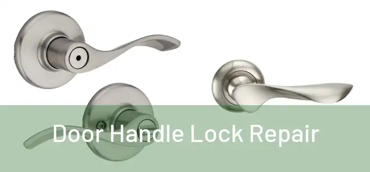  Door Handle Lock Repair 